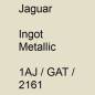 Preview: Jaguar, Ingot Metallic, 1AJ / GAT / 2161.